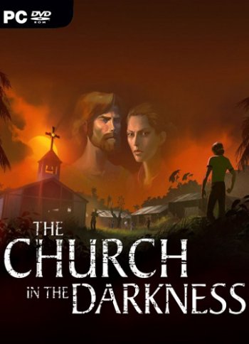 The Church in the Darkness (2019) PC | RePack скачать торрент