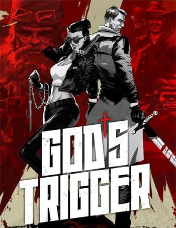 God's Trigger [v. 1.2.58779] (2019) PC | RePack от Catalyst