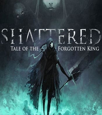Shattered - Tale of the Forgotten King (2019) скачать торрент